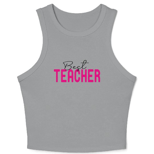 Best Teacher Funny Lover Crop Tank Top