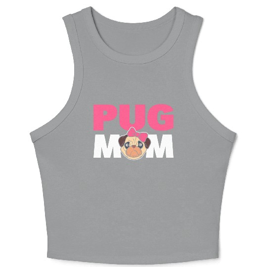Pug Mom Pug Parent Crop Tank Top