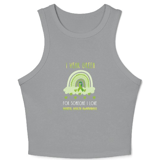 I Wear Green For Mental Health Awareness Ribbon Ra Crop Tank Top
