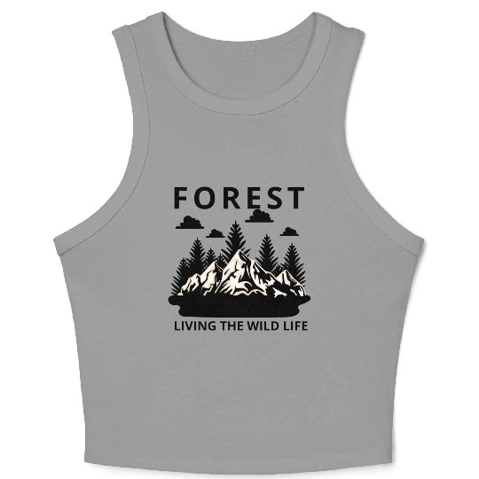 Forest : living the wild life Crop Tank Top
