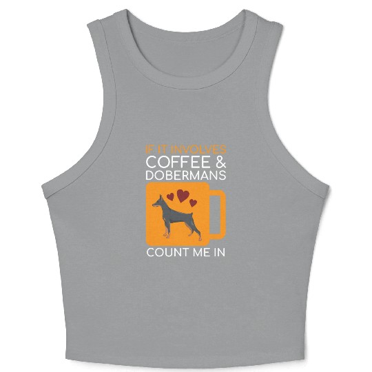 Coffee Doberman Lover Crop Tank Top