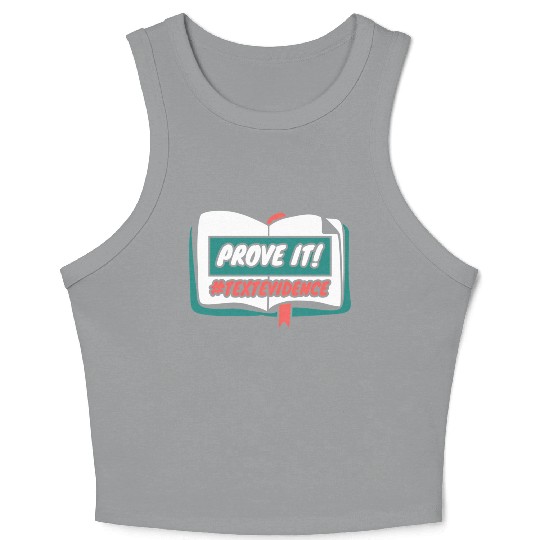 Reading Teacher Prove It Text Evidence Crop Tank Top