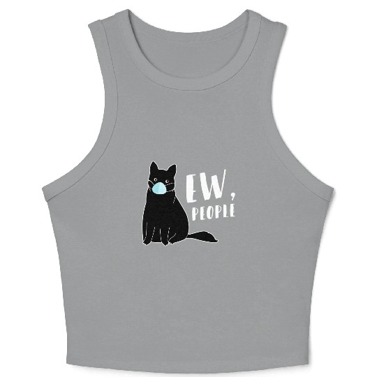 Cat With Ew People Statet Crop Tank Top