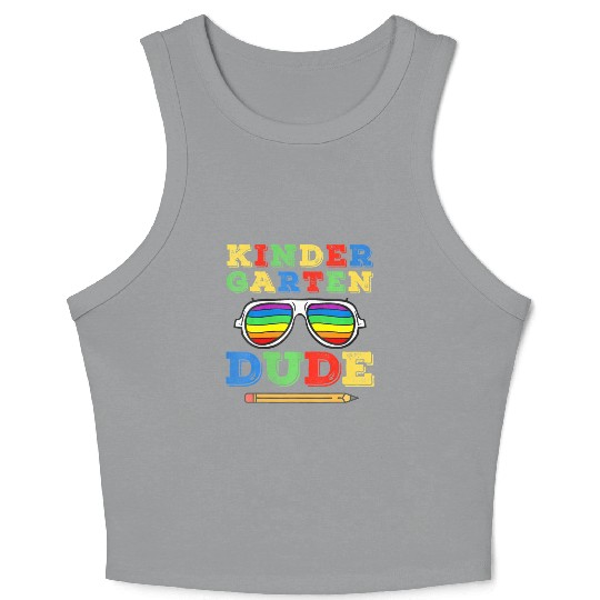 Kindergarten Dude First Day Pre-K Kid Back To Scho Crop Tank Top
