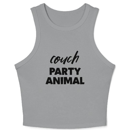Couch Party Animal Quote Crop Tank Top
