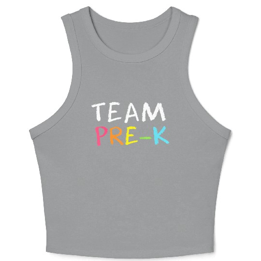 Team Pre K Teacher Back To School Top Crop Tank Top