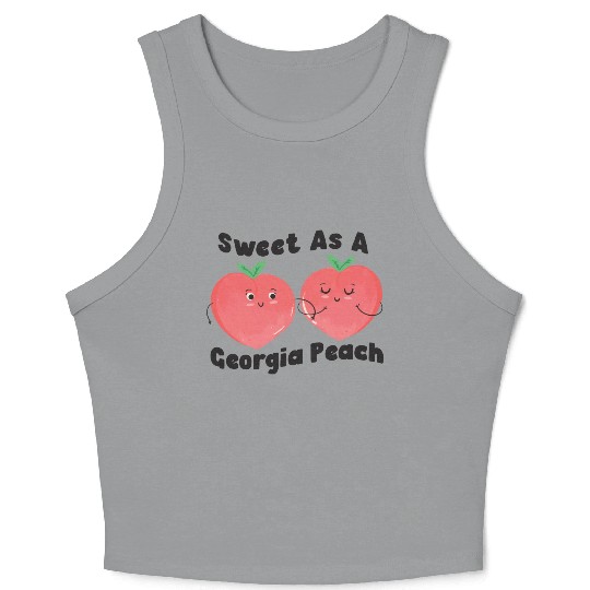 Sweet As A Georgia Peach Cute Funny Southern Crop Tank Top