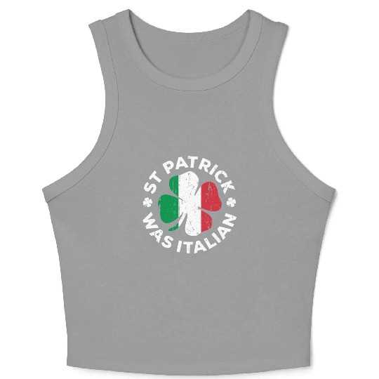 St Patrick Was Italian Shamrock Italy Flag Crop Tank Top
