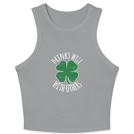 Drin Well With Others St Patrick'S Day Drunk Beer Crop Tank Top