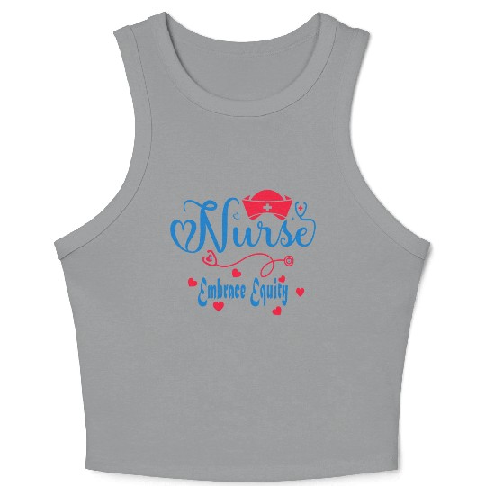Embrace Equity Nurses For USA Registered Nurse Day Crop Tank Top