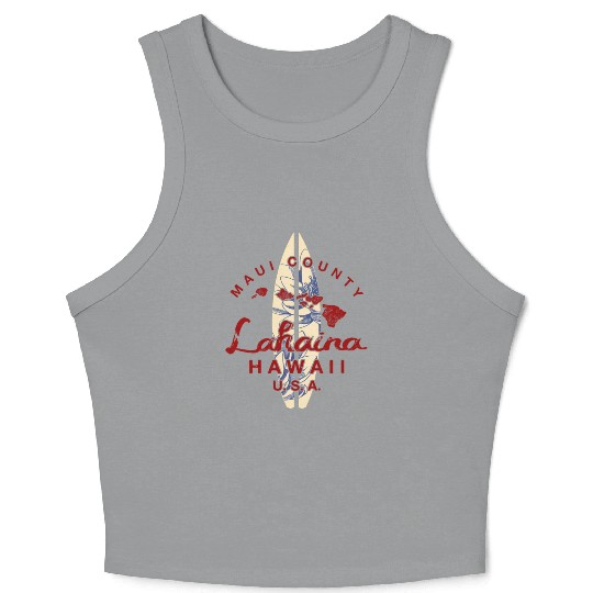 Maui Lahaina Hawaiian Islands Hawaii Crop Tank Top