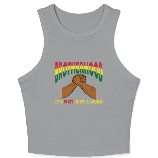 Brotherhood It's Not Just A Word Crop Tank Top