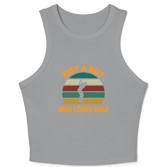 Just A Boy Who Loves Golf Crop Tank Top