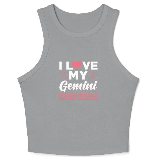 I love my Gemini Husband Crop Tank Top