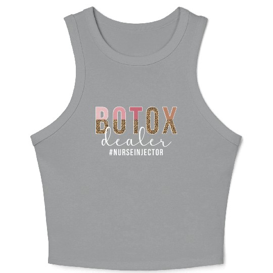 Botox Dealer Nurse Injector Aesthetic Nursing Crop Tank Top