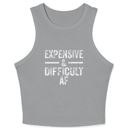 Expensive And Difficult Af Bougie Bougee Vintage Crop Tank Top
