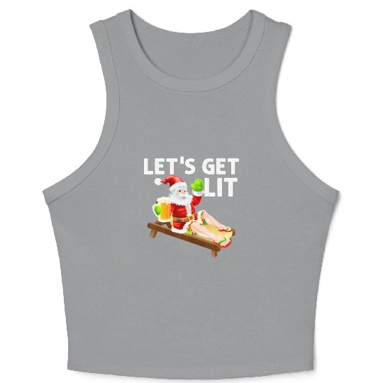 Lets Get Lit Santa Funny Christmas In July Santa Crop Tank Top