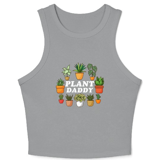 Plant Daddy Gardening Florist Plant Lover Men Crop Tank Top
