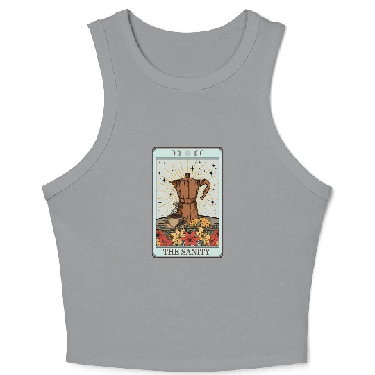 Coffee Tarot Card The Sanity Crop Tank Top