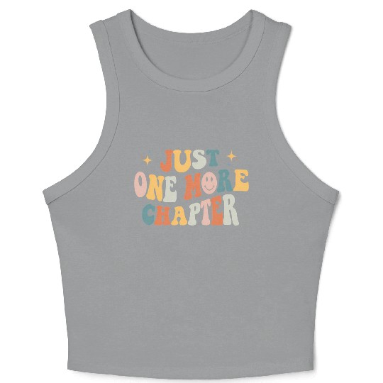 Just One More Chapter Book Literature Reading Poet Crop Tank Top