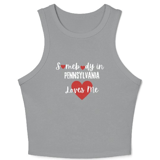 Somebody in Pennsylvania Loves Me Crop Tank Top