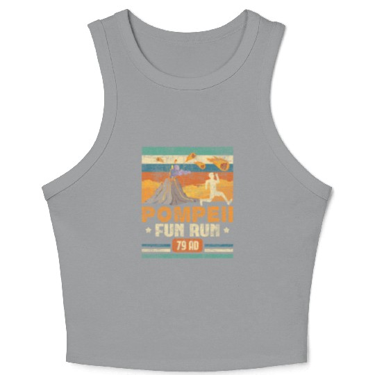 Pompeii Fun Run - Geography Volcanologist Crop Tank Top