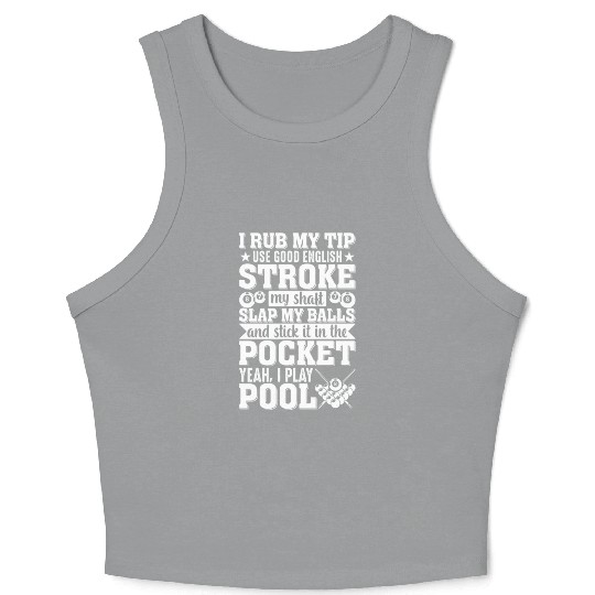 Yeah I Play Pool Pool Player Billiards Dad S Crop Tank Top