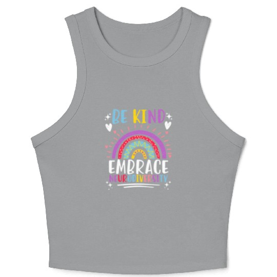 Be Kind Embrace Neurodiversity Awareness Crop Tank Top
