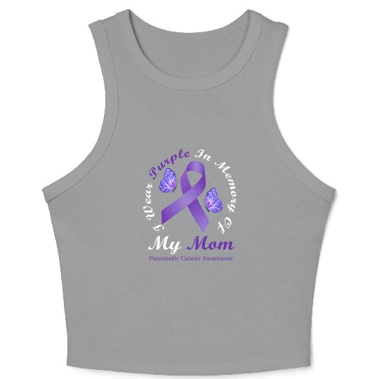 I Wear Purple In Memory Of My Mom Pancreatic Crop Tank Top