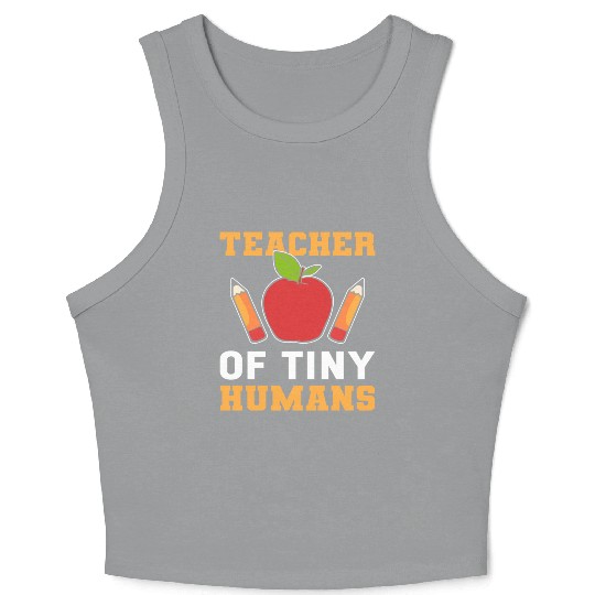 Teacher of Tiny Humans Childcare Worker Gift Crop Tank Top