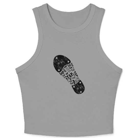 Tap Dancer Tap Dancing Shoes Tap Dance Teacher Crop Tank Top