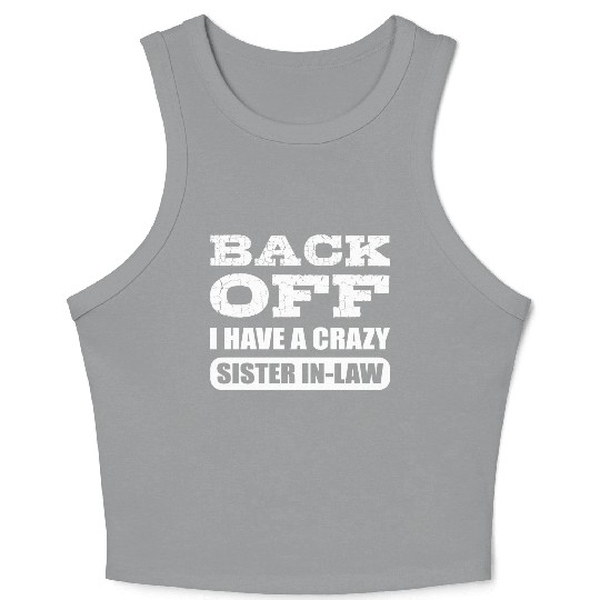 Crazy Sister in Law Joker or Funny Person Gift Crop Tank Top
