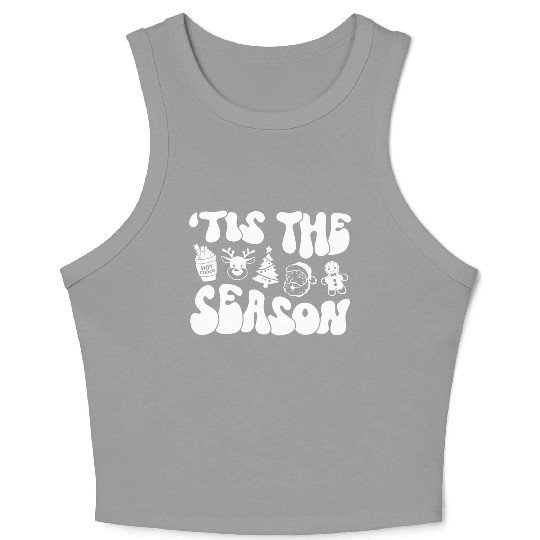 Tis The Season - Christmas Vibes - Cozy Season Crop Tank Top