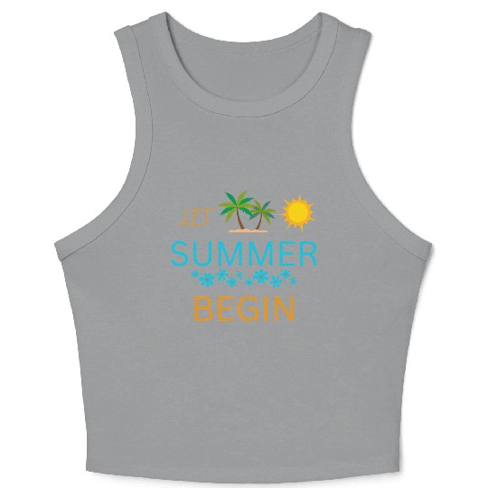 Let Summer Begin Crop Tank Top