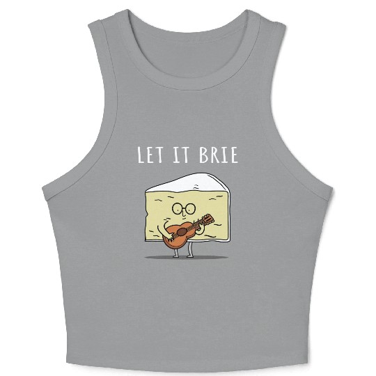 Let It Brie Cheese Musician With Guitar Crop Tank Top