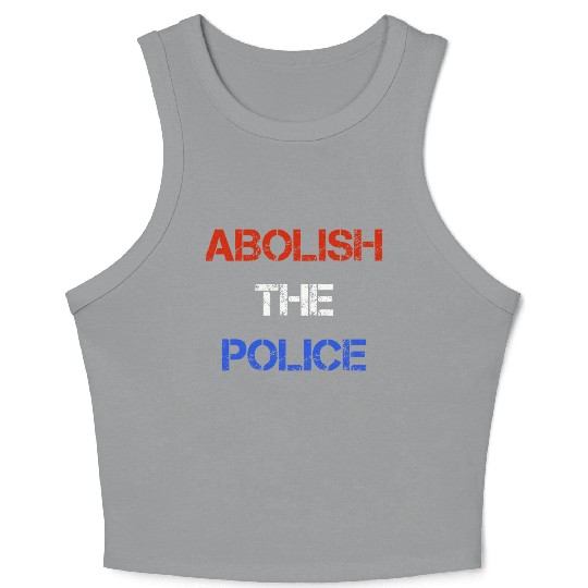 Abolish The Police Blm Crop Tank Top