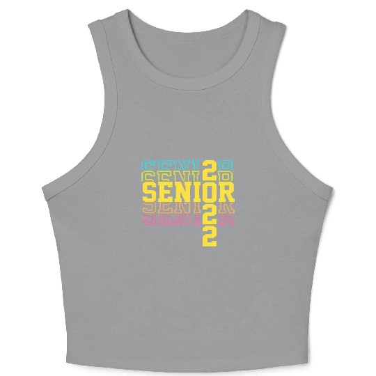 Grad 22 Senior Class Of 2022 Bright Colors Ns Will Crop Tank Top