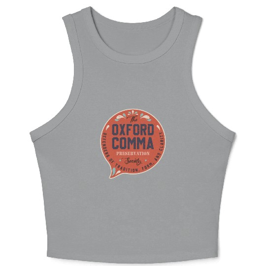 The Oxford Comma Preservation Society Team Oxford Crop Tank Top
