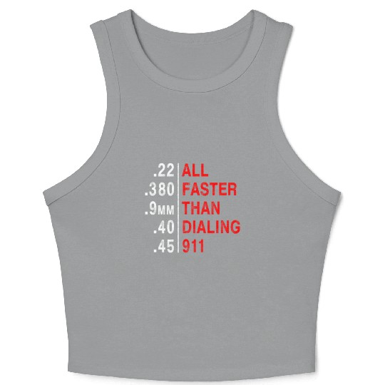 All Faster Than Dialing 911 Weapon Bullet Ammo Crop Tank Top