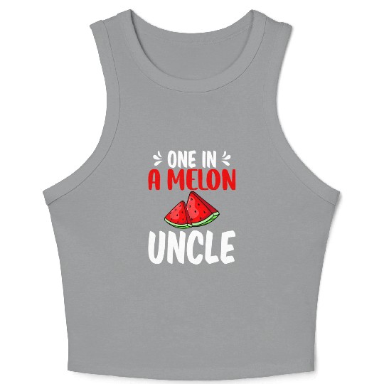 One In A Melon Uncle Watermelon Family Crop Tank Top
