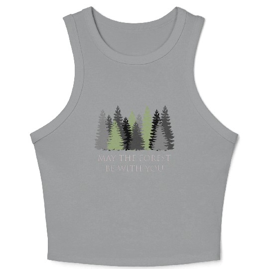 May The Forest Be With You Crop Tank Top