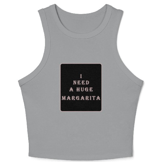 i need a huge margarita vintage nature nature Crop Tank Top