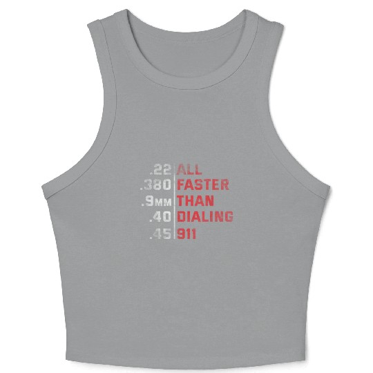 All Faster Than Dialing 911 Weapon Bullet Ammo Crop Tank Top