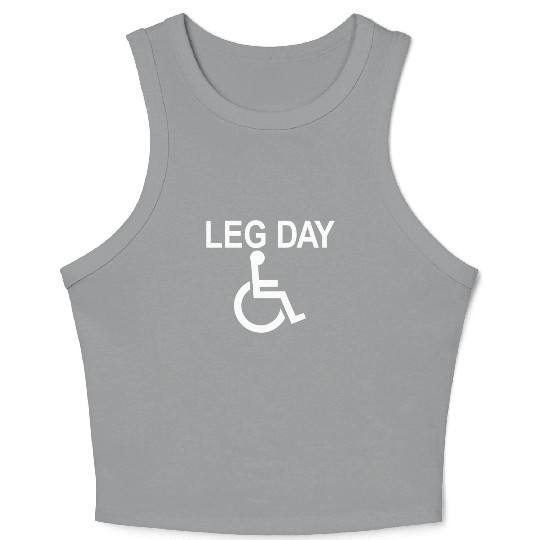 Handicapped Leg Day Handicapped Disabled Handicap Crop Tank Top