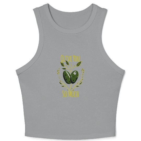 Olive Love Olive Oil I Love You Crop Tank Top