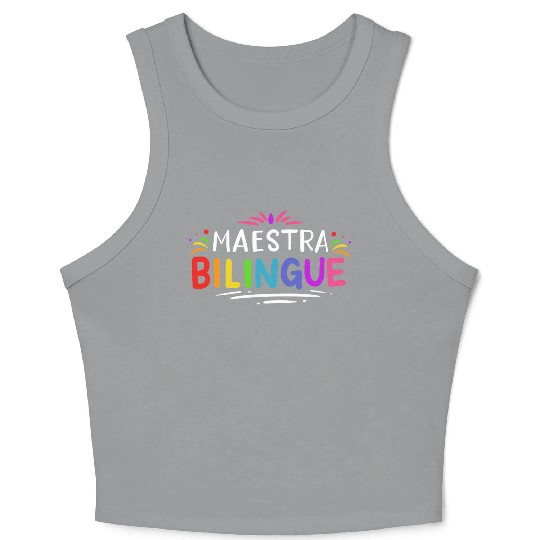 Spanish Teacher quote Crop Tank Top