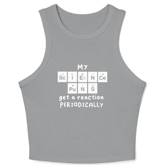 Science Puns Crop Tank Top