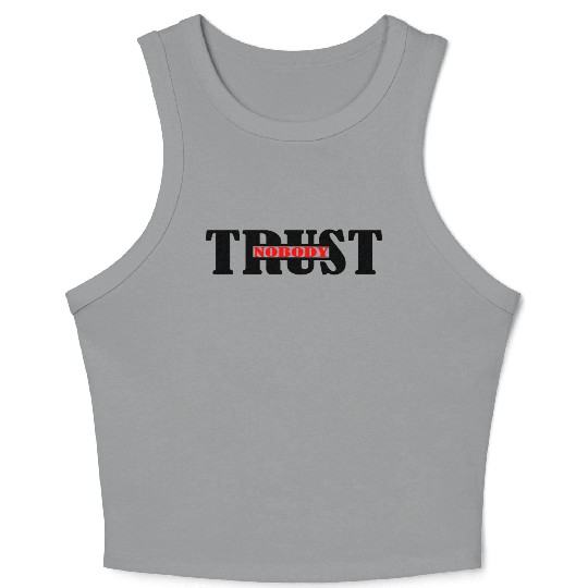 Text Trust no one logo Crop Tank Top
