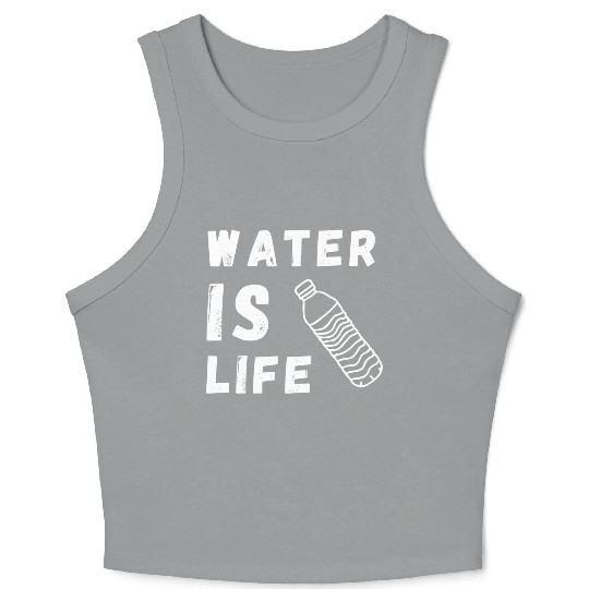 Water Is Life Save Water Save The Planet Earth Crop Tank Top