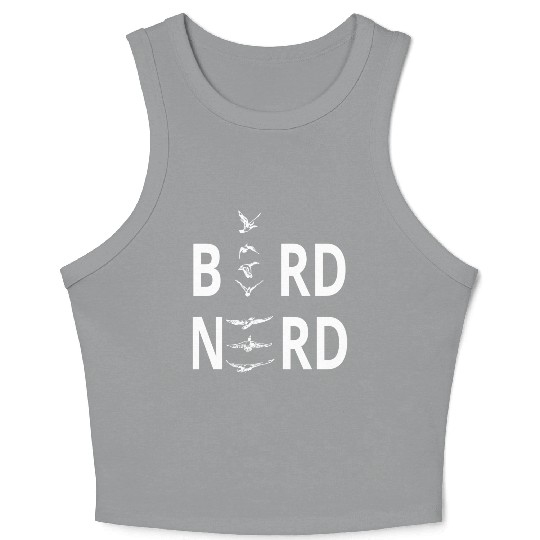 Bird Nerd For Birders Crop Tank Top